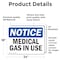 Signmission Medical Gas In Use OSHA Notice Sign, Vinyl Decal, 24in W x 18in L, 2PK OS-2PACK-NS-D-1824-L-14180 - alternate 2